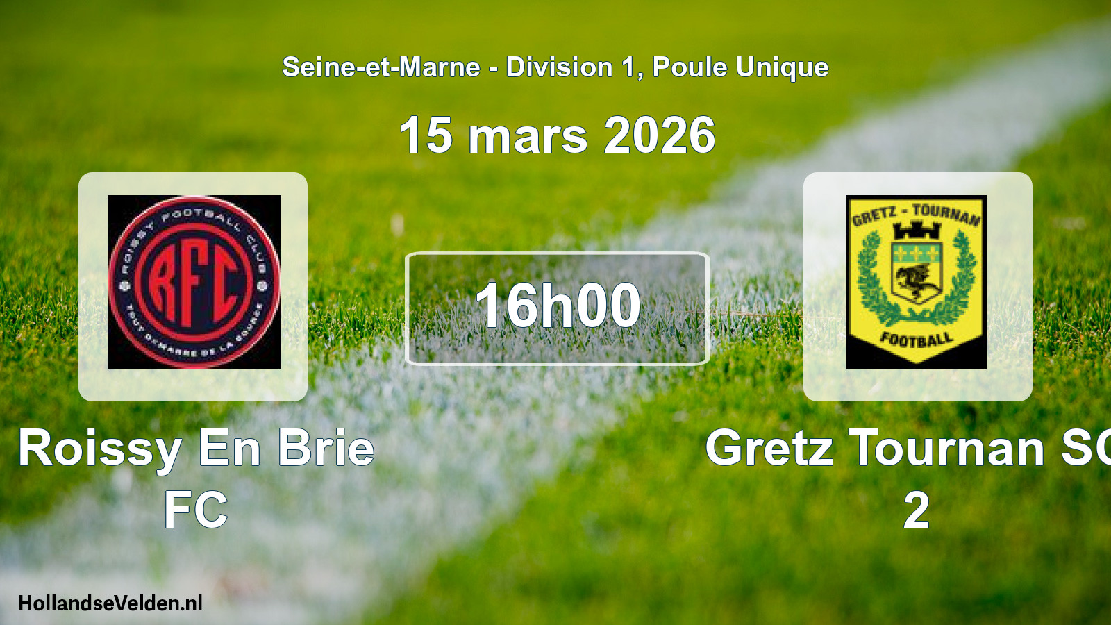 Match programmé: Roissy En Brie FC - Gretz Tournan SC 2 (15 mars 2026)