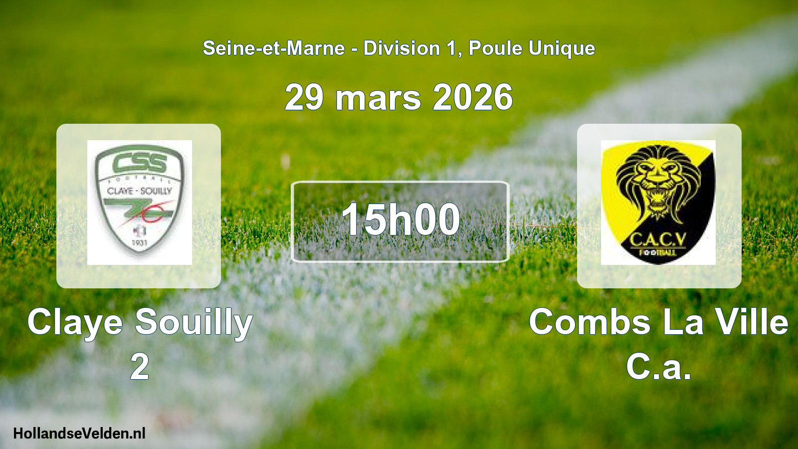 Geplande wedstrijd: Claye Souilly 2 - Combs La Ville C.a. (29 maart 2026)
