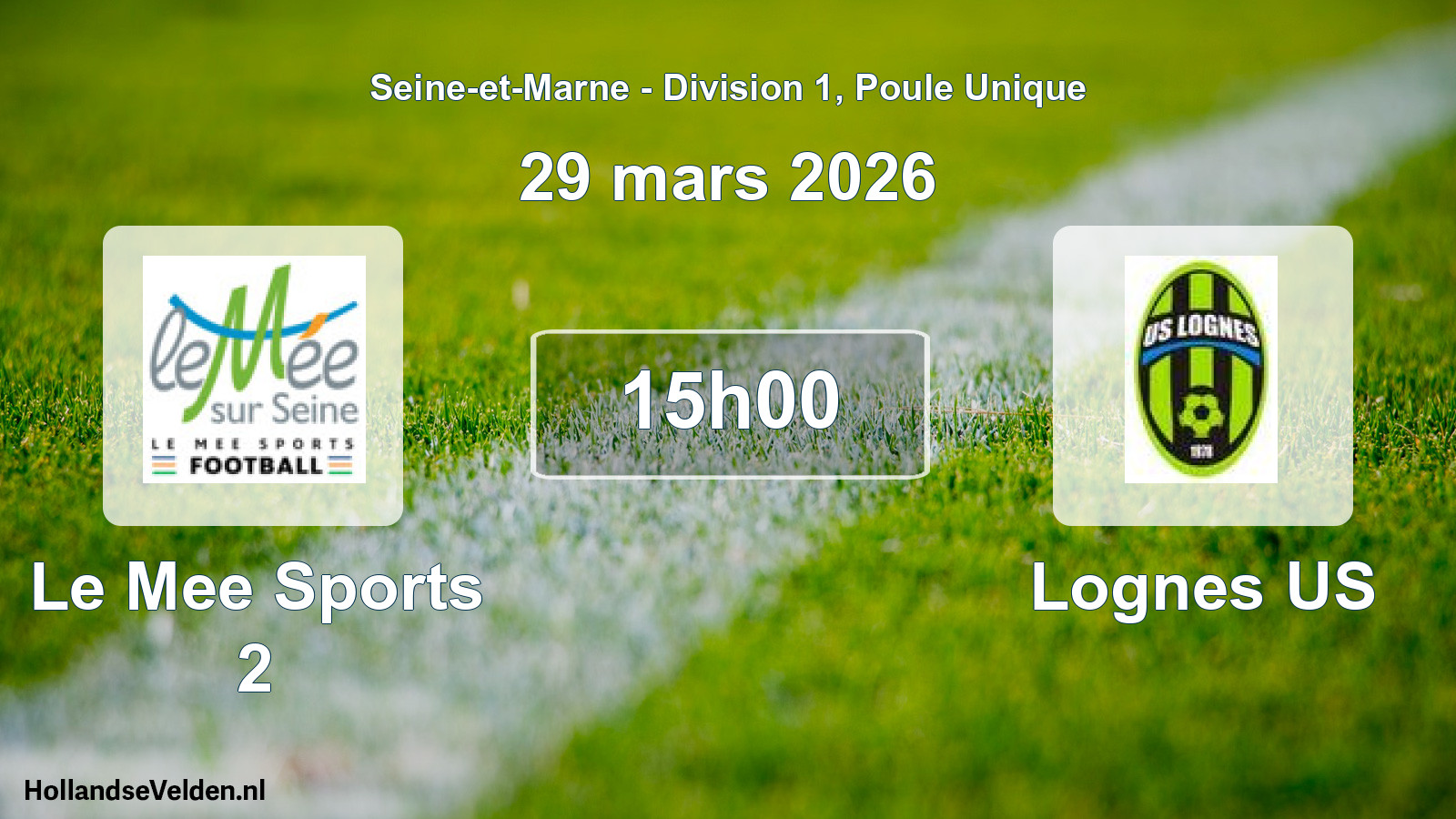Match programmé: Le Mee Sports 2 - Lognes US (29 mars 2026)