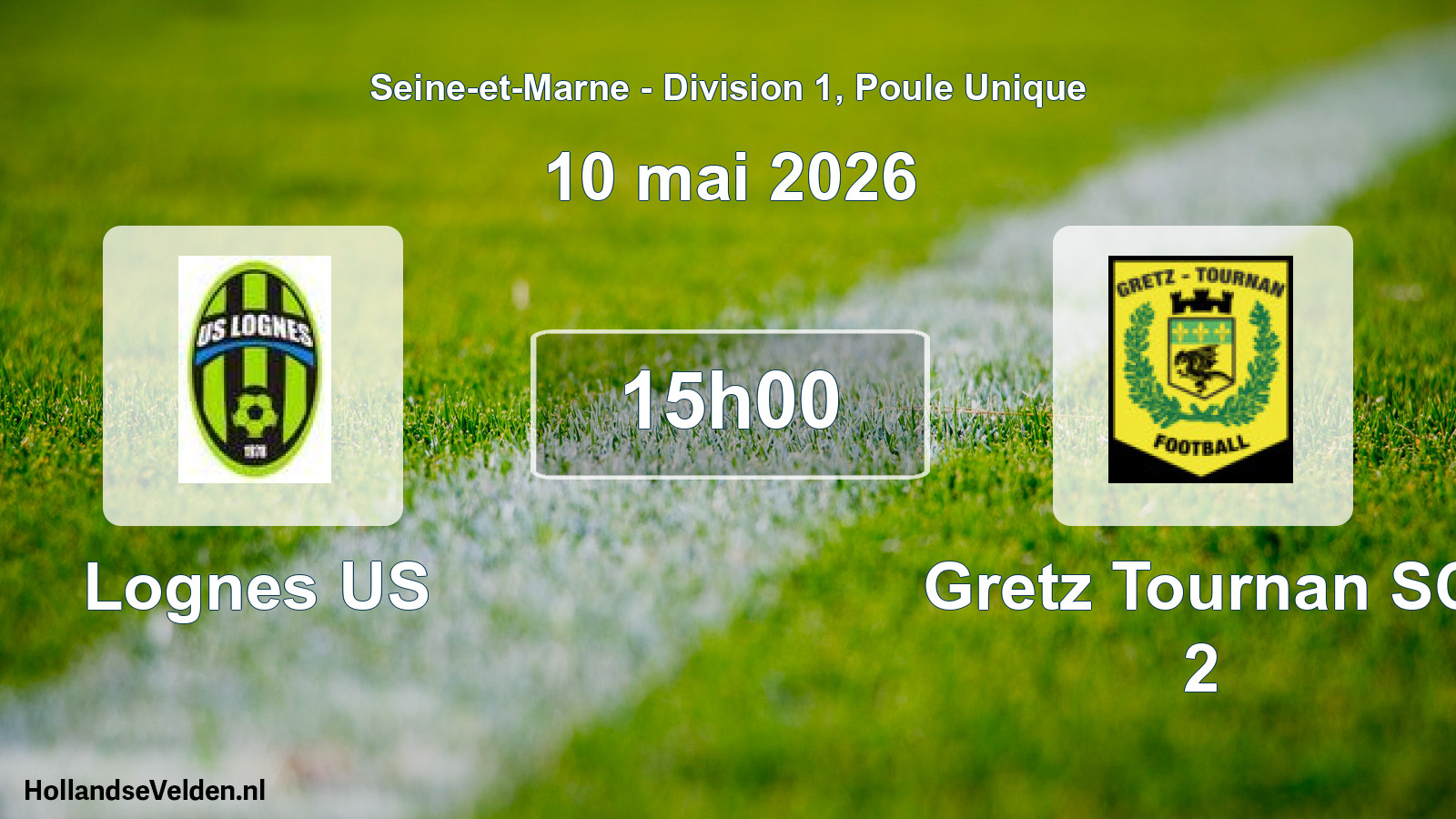 Scheduled Match: Lognes US - Gretz Tournan SC 2 (10 May 2026)