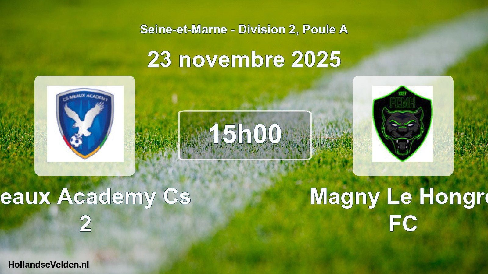 Scheduled Match: Meaux Academy Cs 2 - Magny Le Hongre FC (23 November 2025)