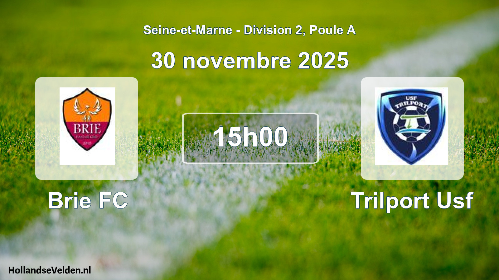 Geplande wedstrijd: Brie FC - Trilport Usf (30 november 2025)