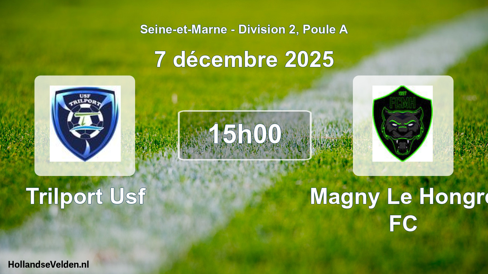 Match programmé: Trilport Usf - Magny Le Hongre FC (7 décembre 2025)