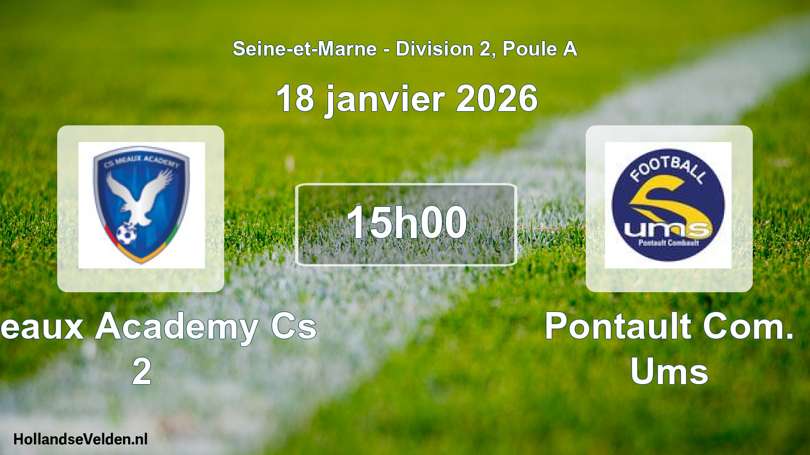 Match programmé: Meaux Academy Cs 2 - Pontault Com. Ums (18 janvier 2026)
