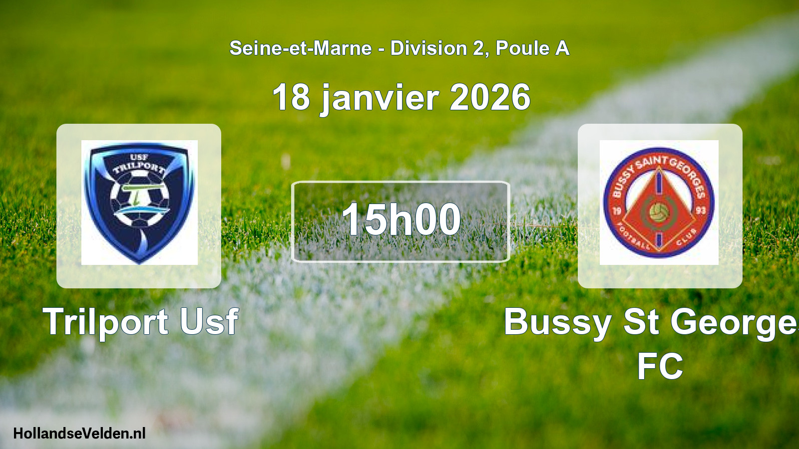 Geplande wedstrijd: Trilport Usf - Bussy St Georges FC (18 januari 2026)