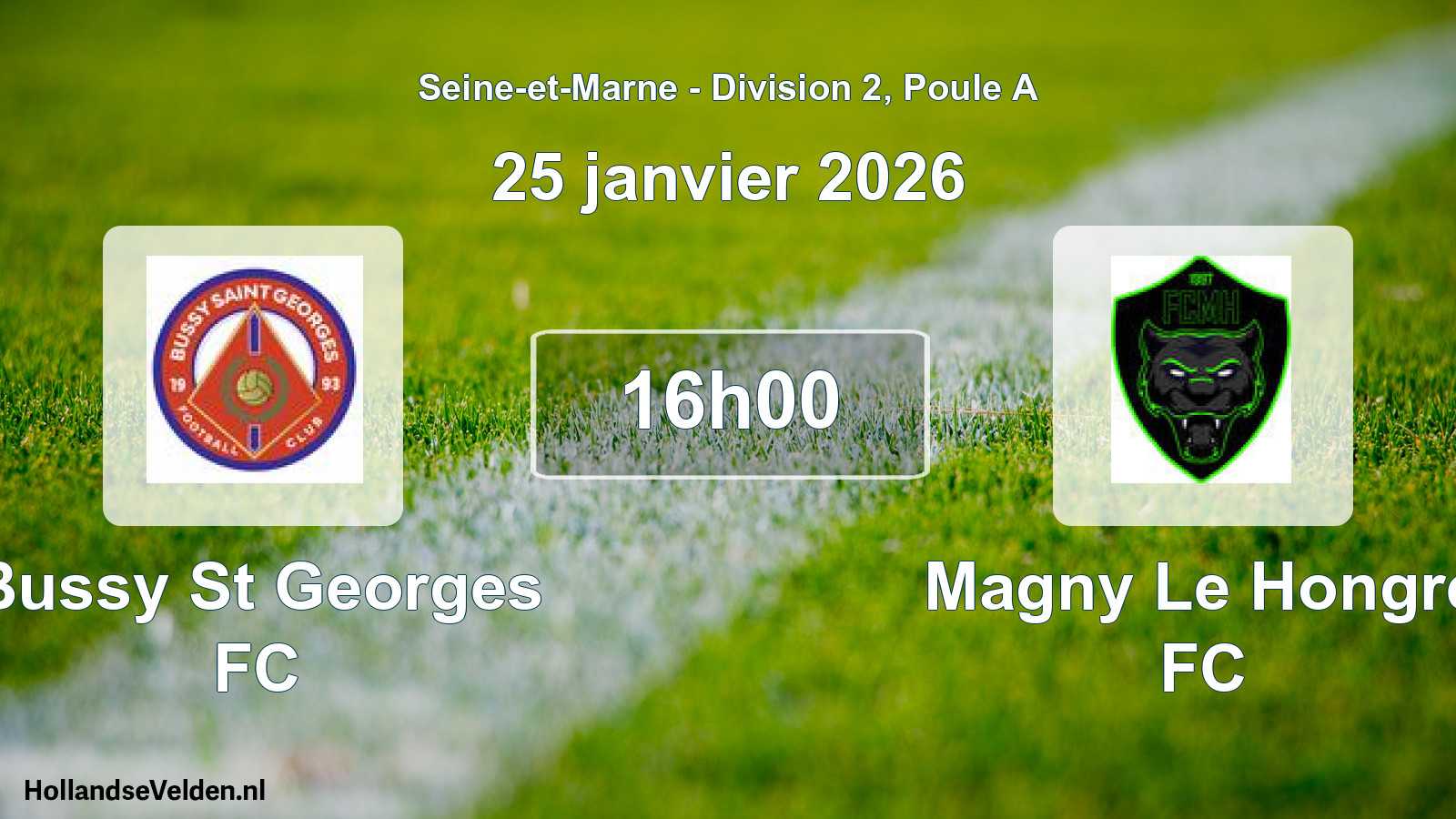 Scheduled Match: Bussy St Georges FC - Magny Le Hongre FC (25 January 2026)