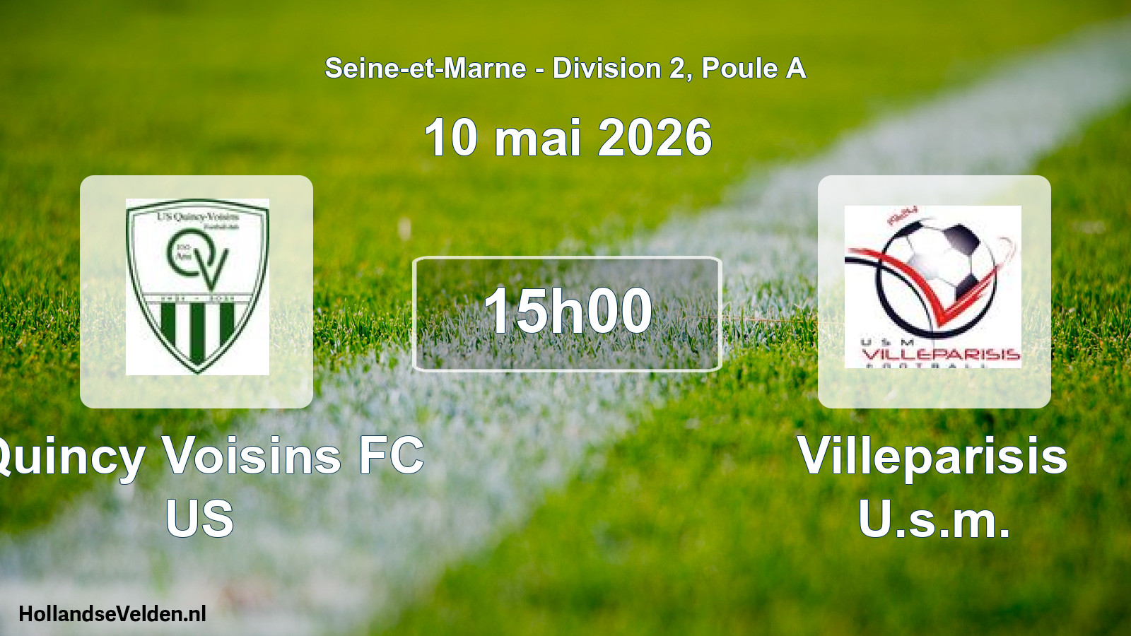Match programmé: Quincy Voisins FC US - Villeparisis U.s.m. (10 mai 2026)
