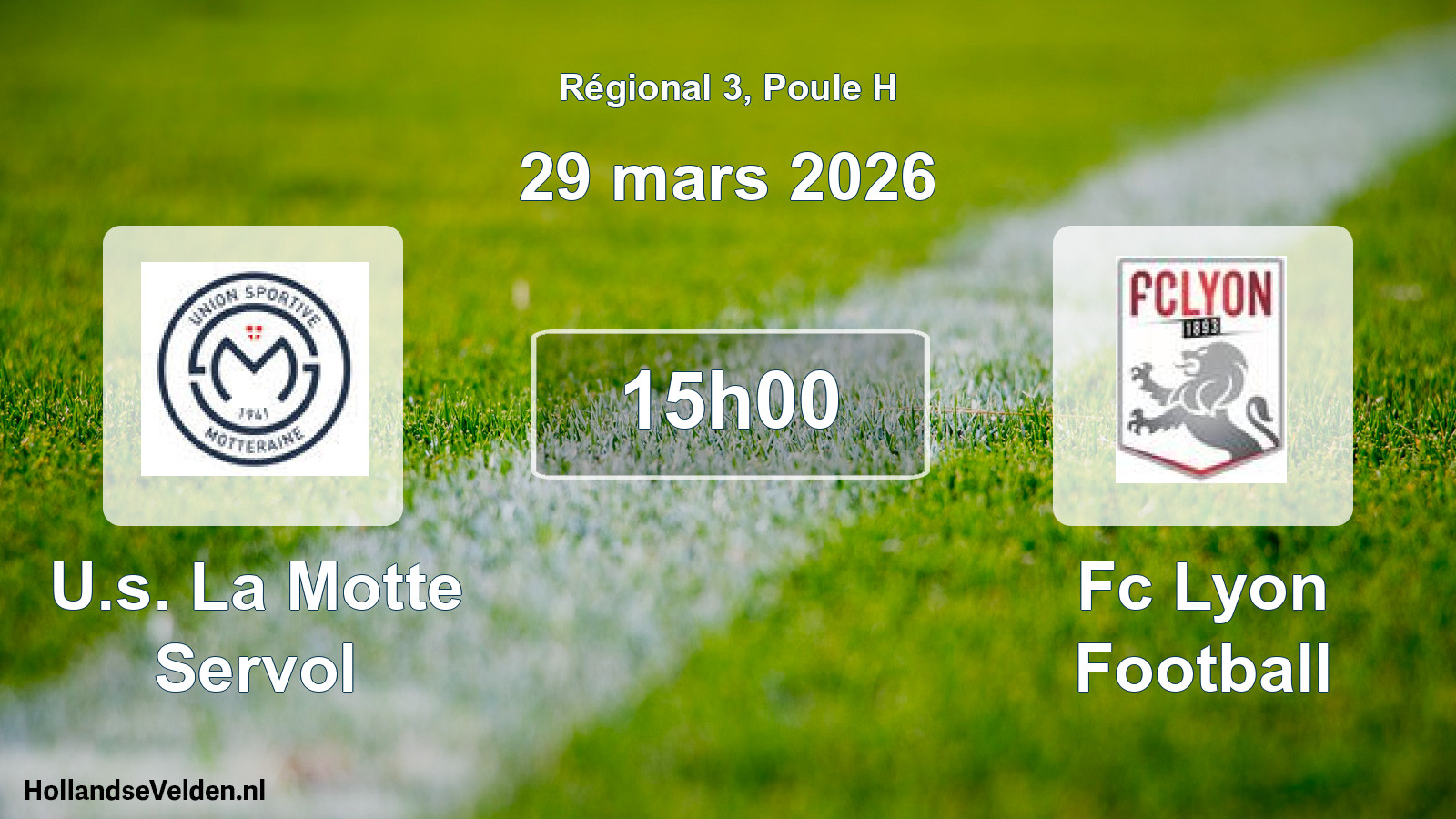 Geplande wedstrijd: U.s. La Motte Servol - Fc Lyon Football (29 mars 2026)