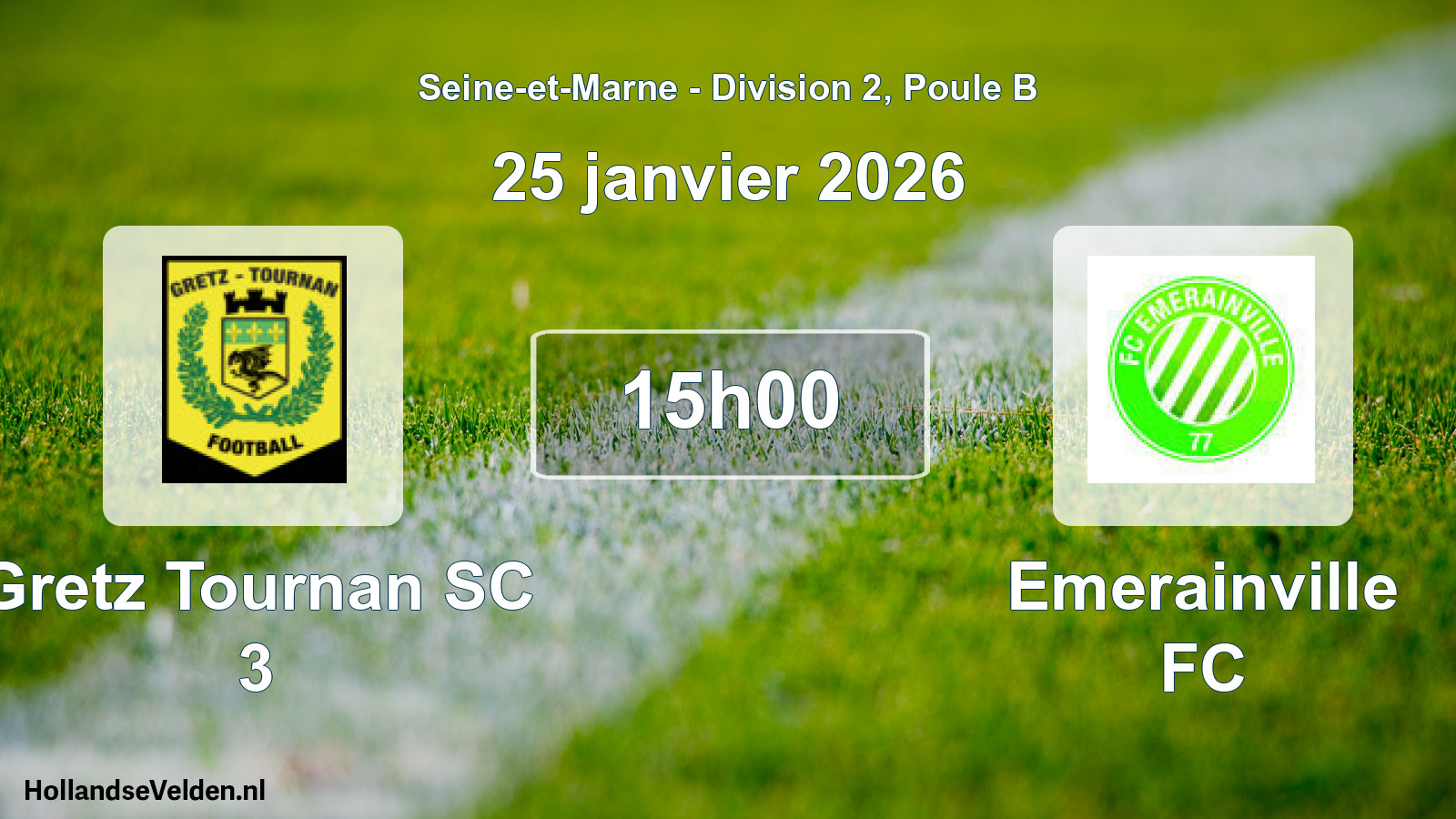 Scheduled Match: Gretz Tournan SC 3 - Emerainville FC (25 January 2026)