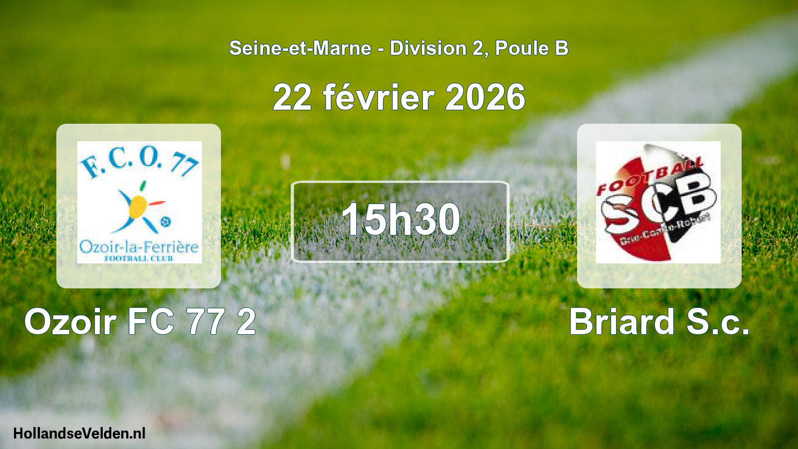 Scheduled Match: Ozoir FC 77 2 - Briard S.c. (22 February 2026)