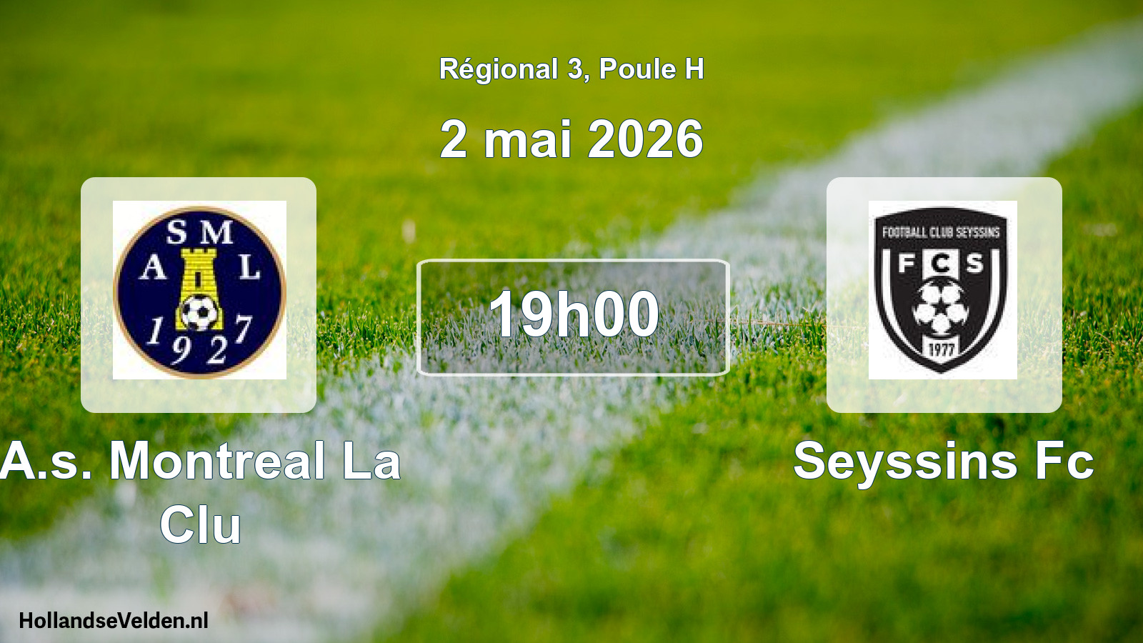 Geplande wedstrijd: A.s. Montreal La Clu - Seyssins Fc (2 mai 2026)