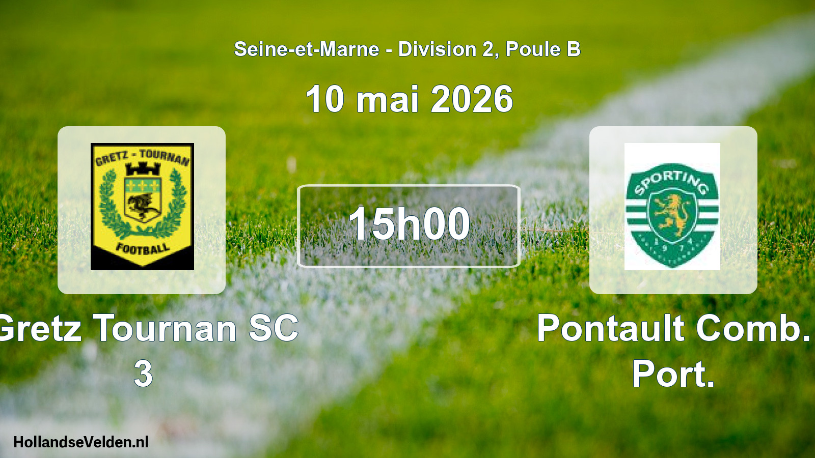 Geplande wedstrijd: Gretz Tournan SC 3 - Pontault Comb. Port. (10 mei 2026)