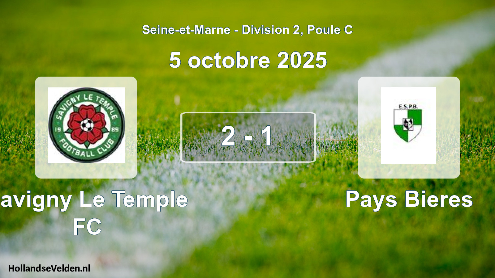 Total number of matches played: Savigny Le Temple FC - Pays Bieres 2 - 1 (5 October 2025)