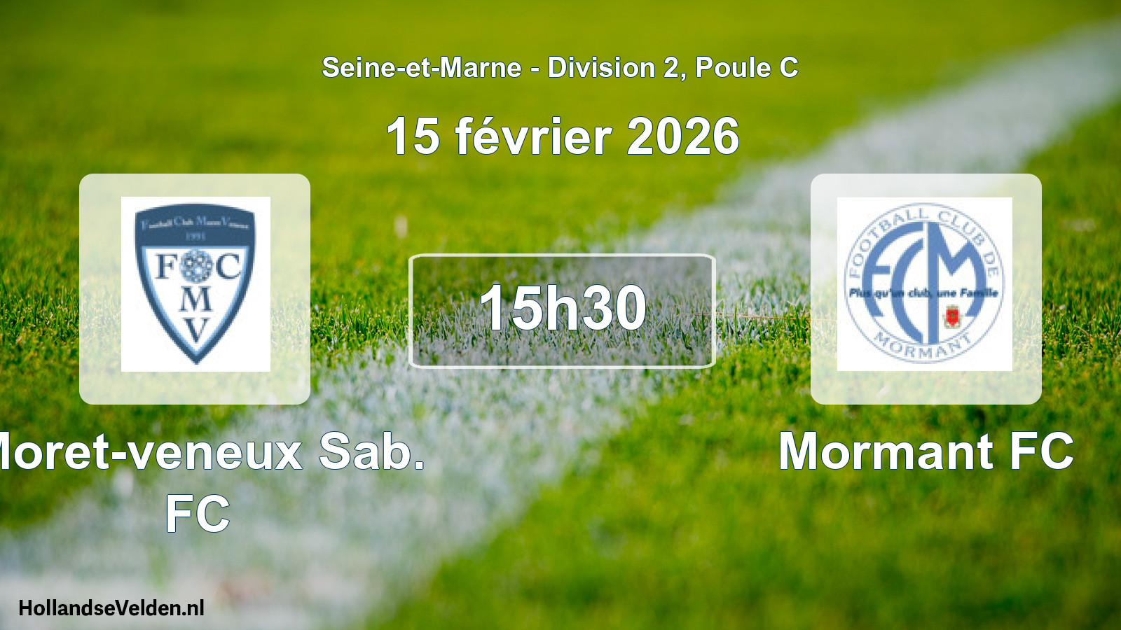 Geplande wedstrijd: Moret-veneux Sab. FC - Mormant FC (15 februari 2026)