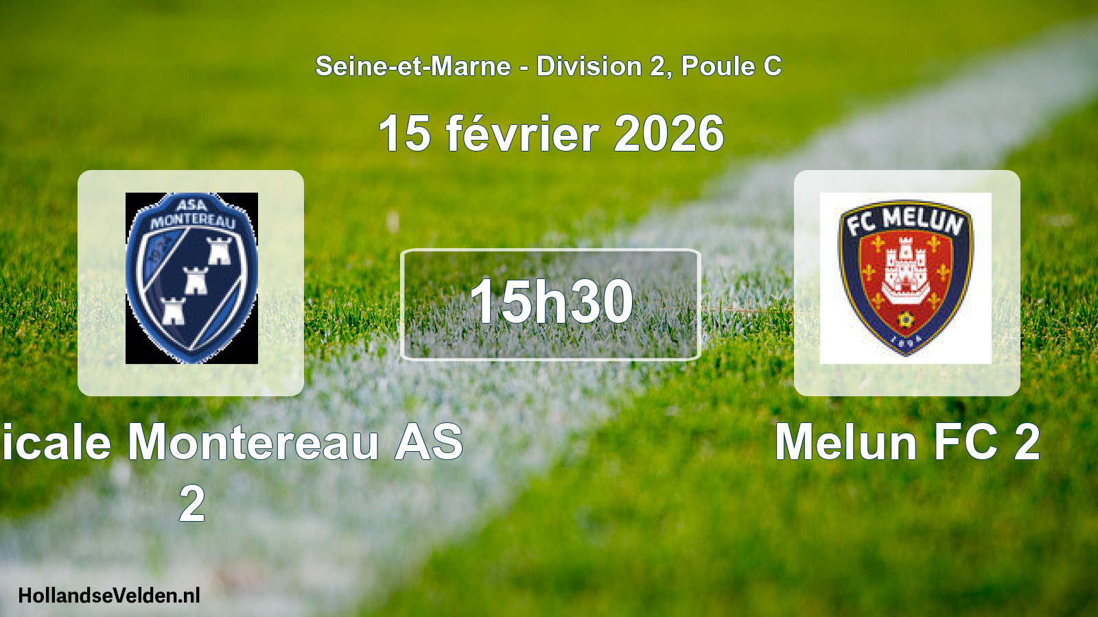 Scheduled Match: Amicale Montereau AS 2 - Melun FC 2 (15 February 2026)