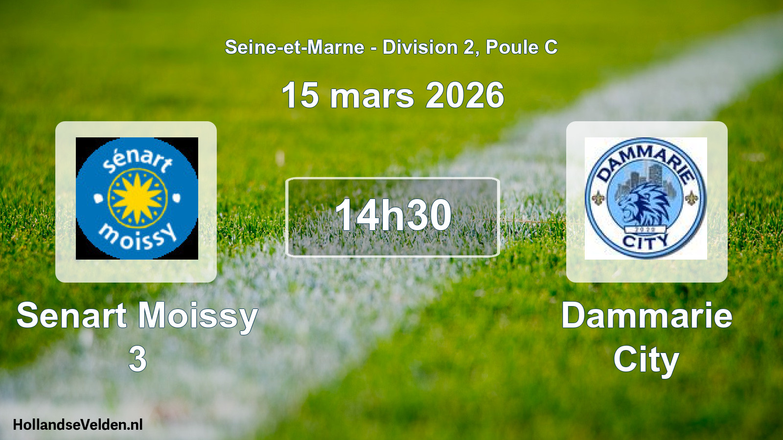 Scheduled Match: Senart Moissy 3 - Dammarie City (15 March 2026)
