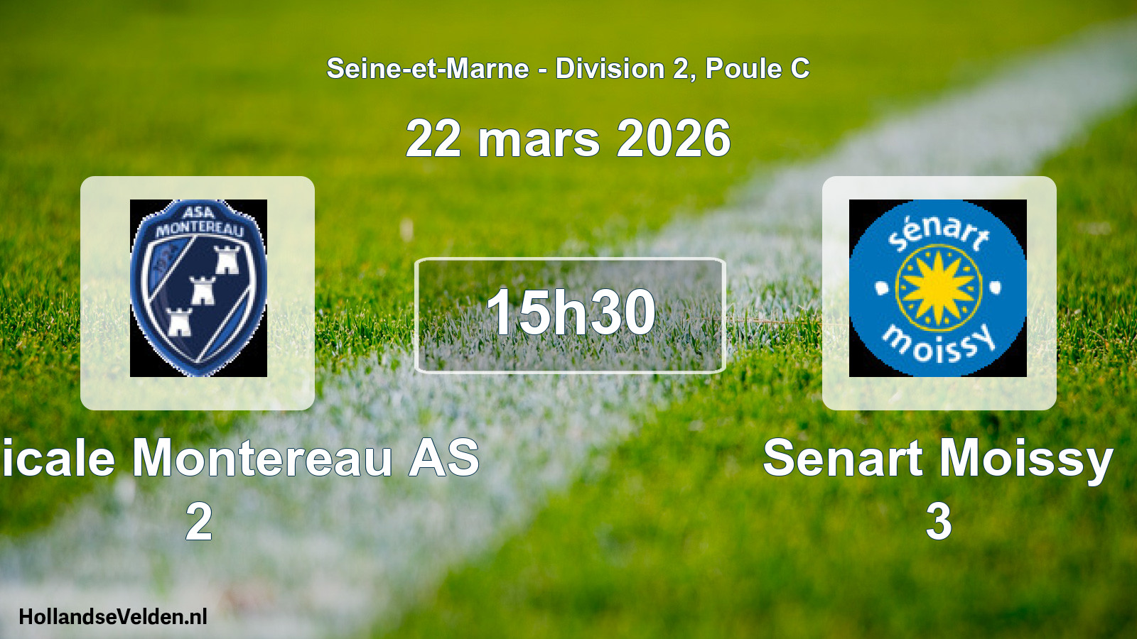 Scheduled Match: Amicale Montereau AS 2 - Senart Moissy 3 (22 March 2026)