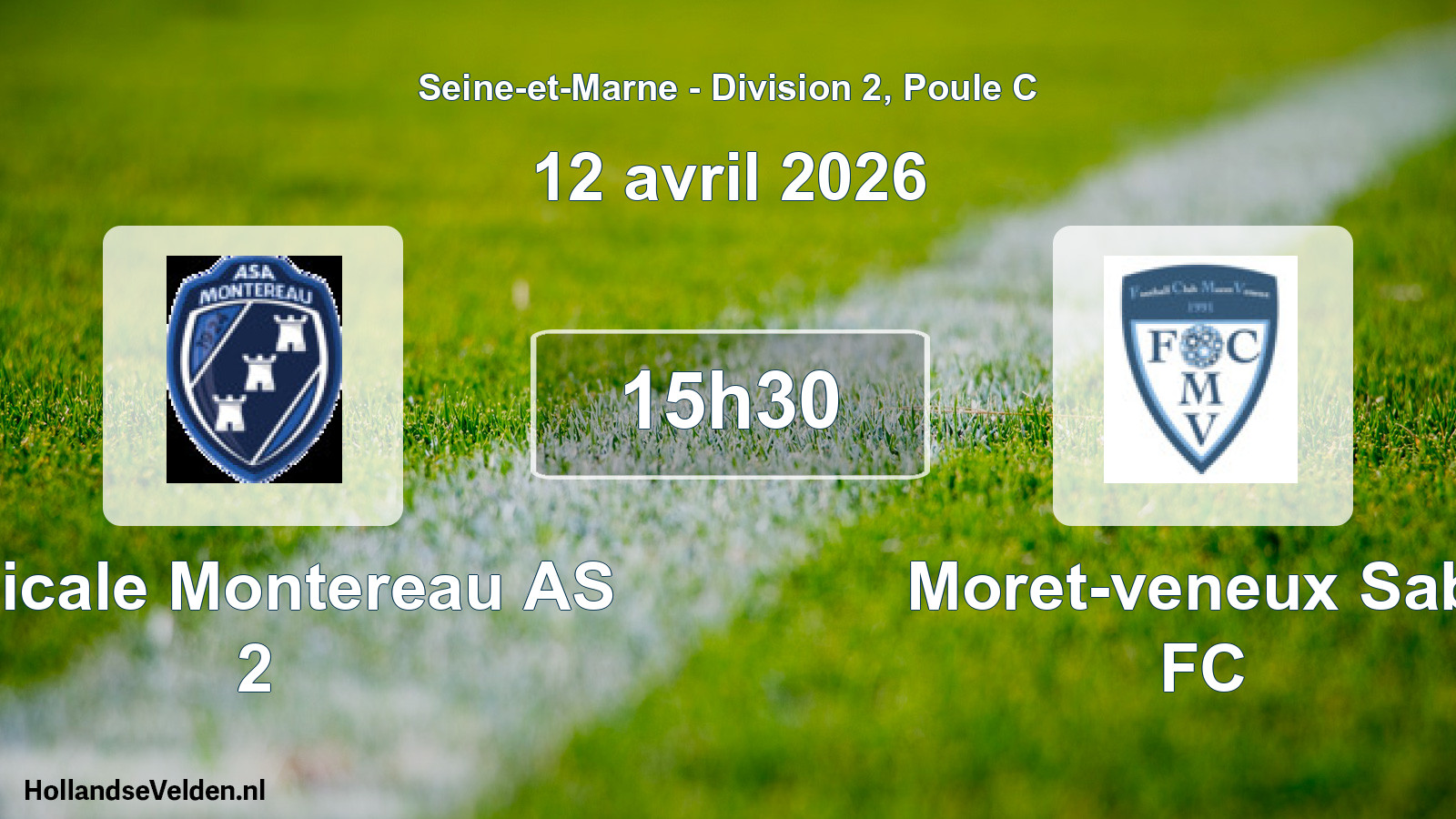 Scheduled Match: Amicale Montereau AS 2 - Moret-veneux Sab. FC (12 April 2026)