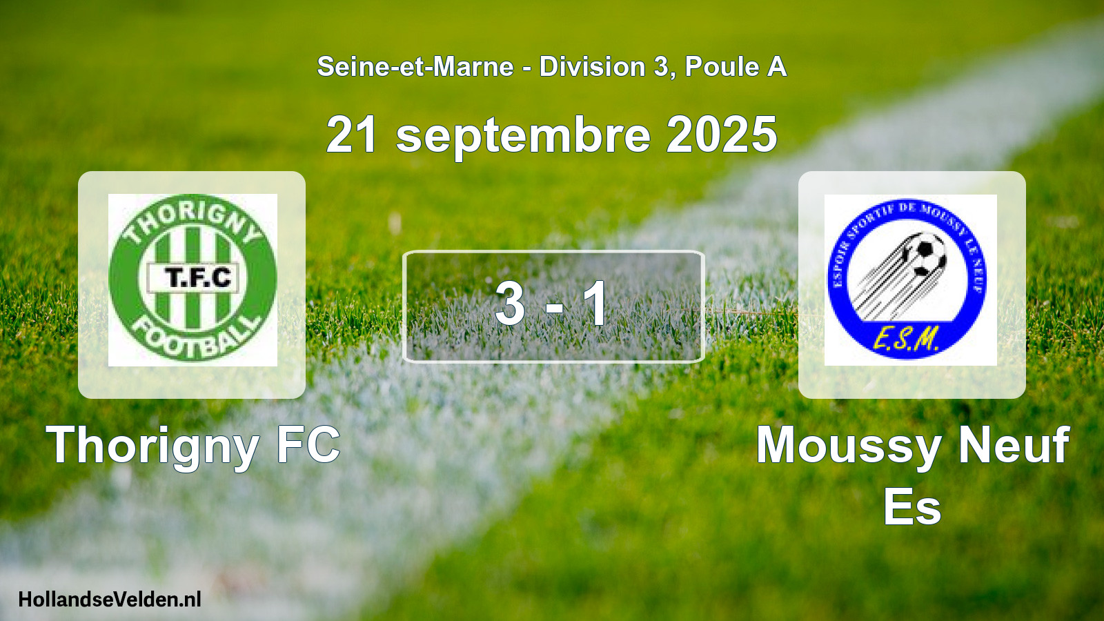Match joué: Thorigny FC - Moussy Neuf Es 3 - 1 (21 septembre 2025)