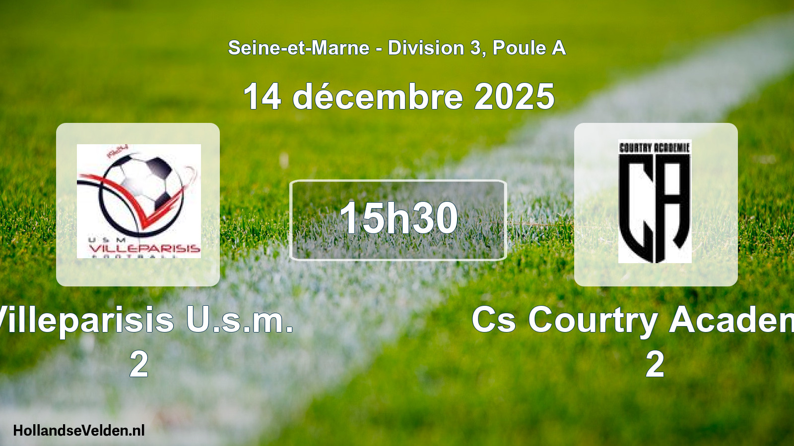 Scheduled Match: Villeparisis U.s.m. 2 - Cs Courtry Academie 2 (14 December 2025)