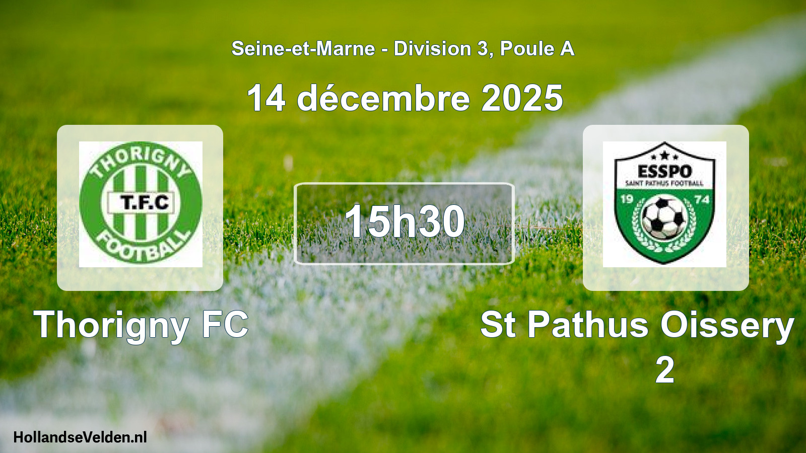 Match programmé: Thorigny FC - St Pathus Oissery Es 2 (14 décembre 2025)