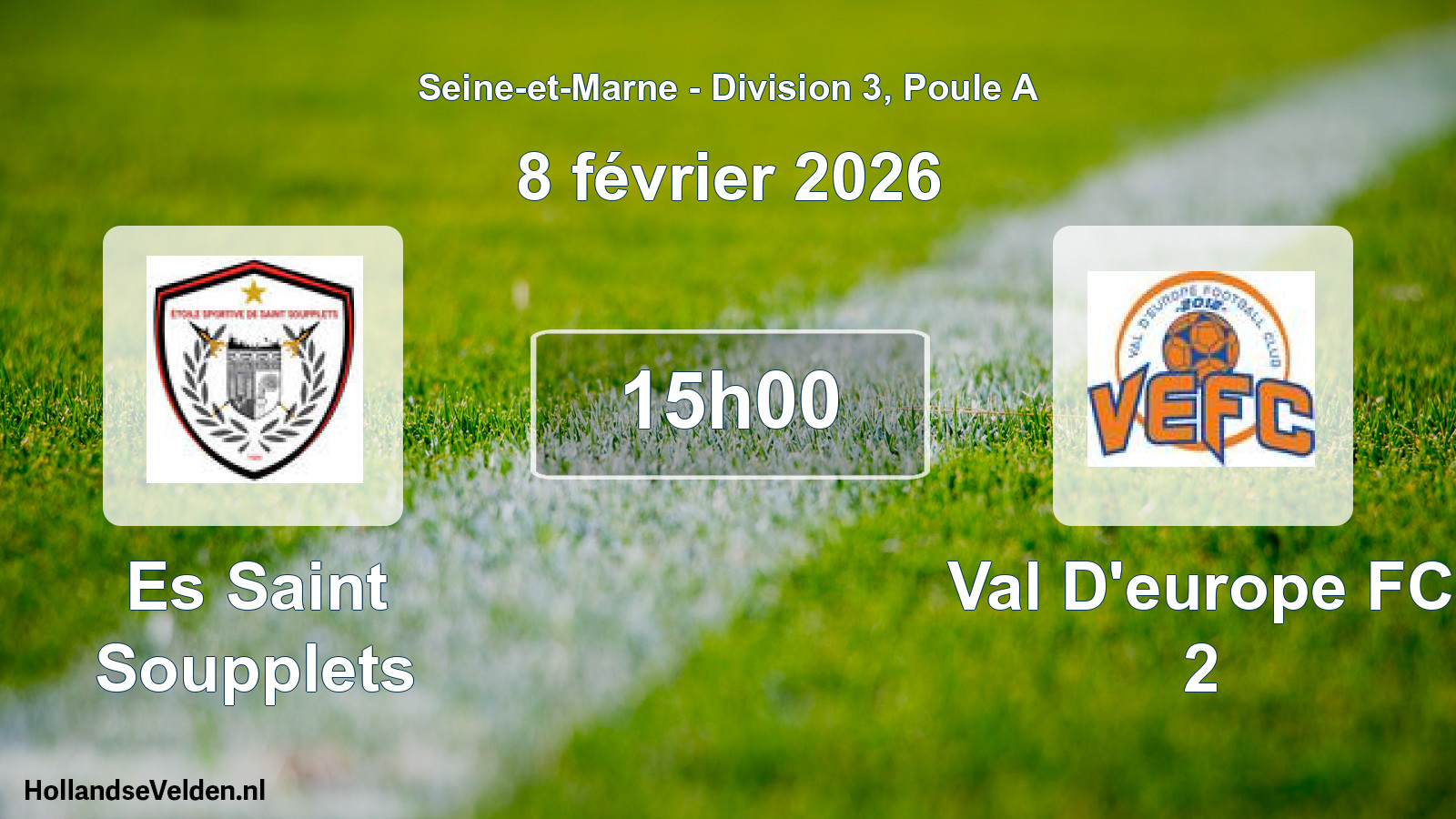 Match programmé: Es Saint Soupplets - Val D'europe FC 2 (8 février 2026)