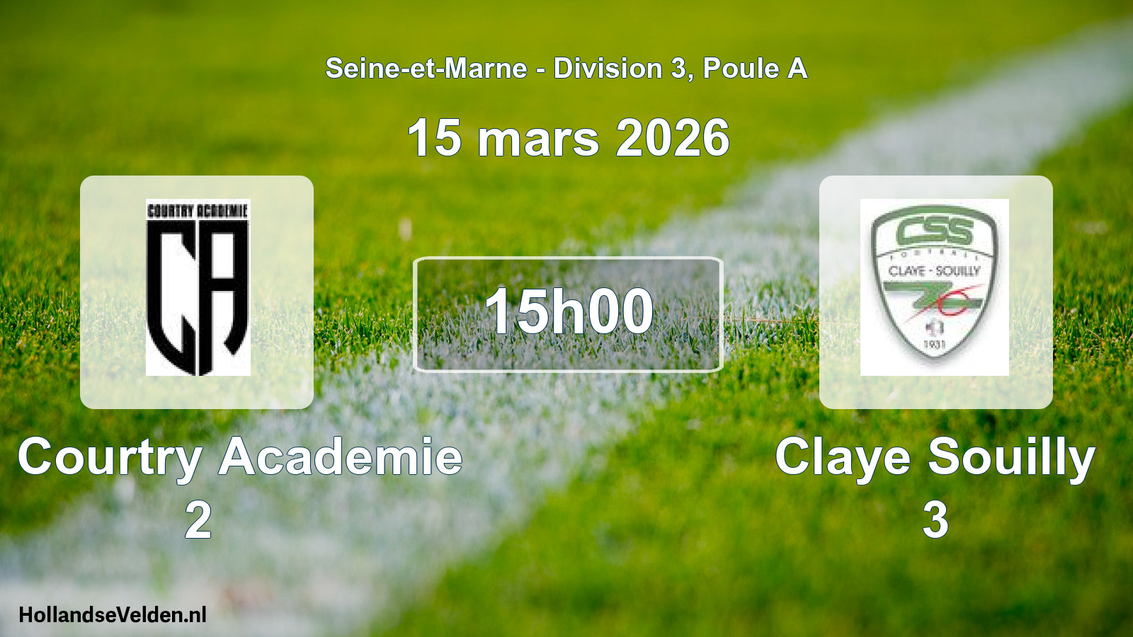 Scheduled Match: Cs Courtry Academie 2 - Claye Souilly 3 (15 March 2026)