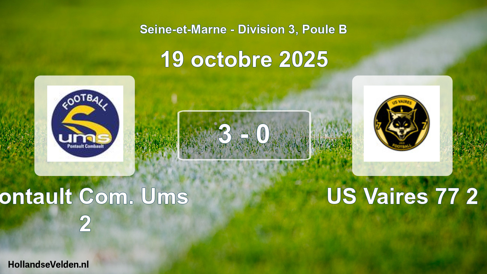 Total number of matches played: Pontault Com. Ums 2 - US Vaires 77 2 3 - 0 (19 October 2025)