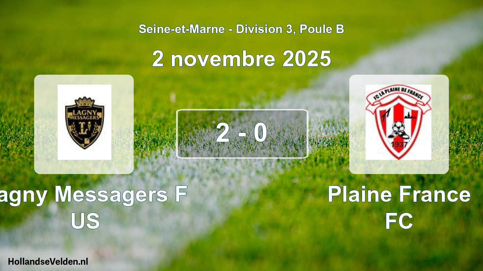 Gespeelde wedstrijd: Lagny Messagers F US - Plaine France FC 2 - 0 (2 november 2025)
