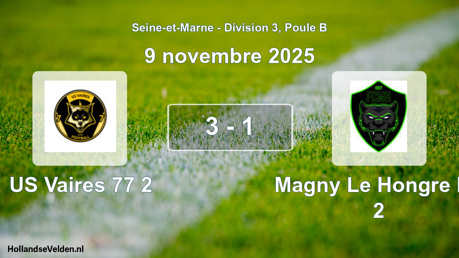 Gespeelde wedstrijd: US Vaires 77 2 - Magny Le Hongre FC 2 3 - 1 (9 november 2025)