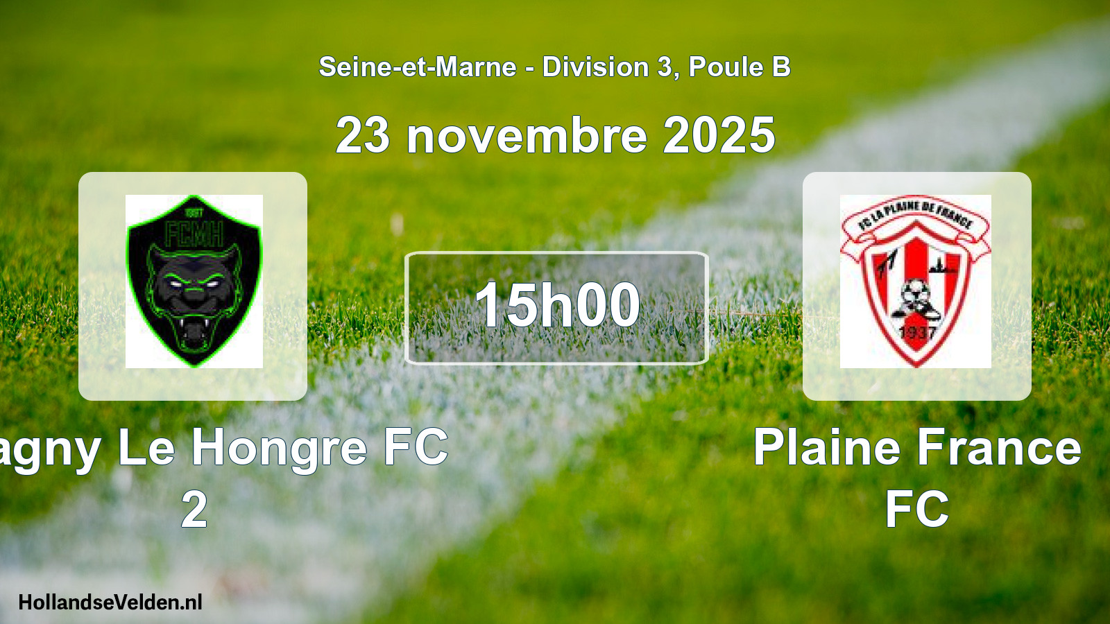 Scheduled Match: Magny Le Hongre FC 2 - Plaine France FC (23 November 2025)