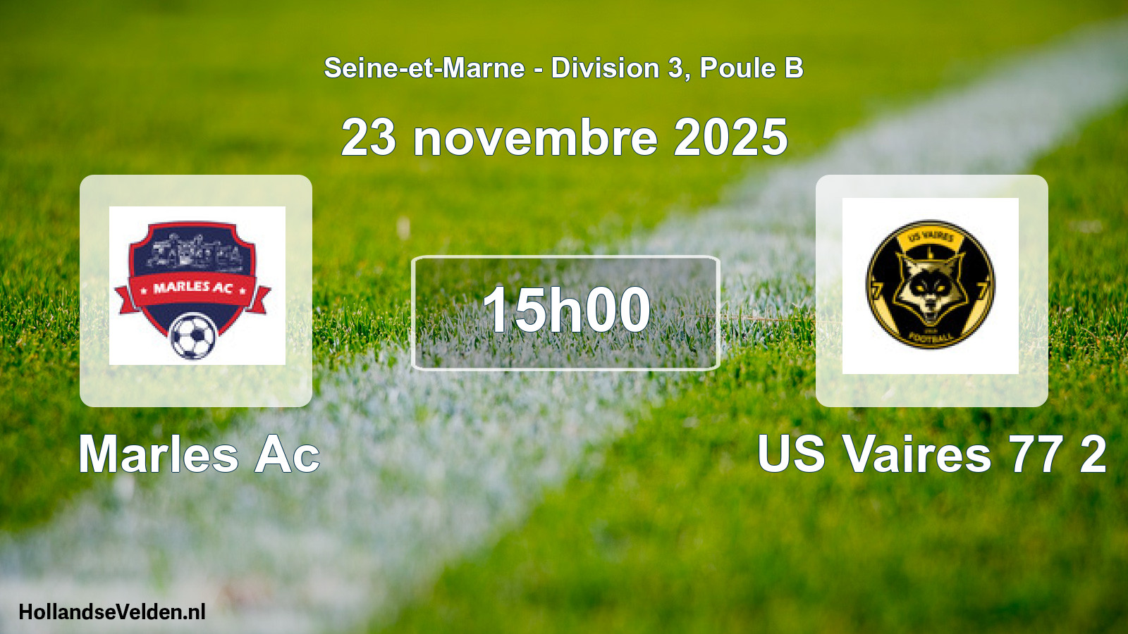 Match programmé: Marles Ac - US Vaires 77 2 (23 novembre 2025)