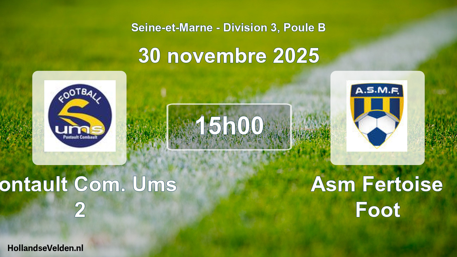 Scheduled Match: Pontault Com. Ums 2 - Asm Fertoise Foot (30 November 2025)