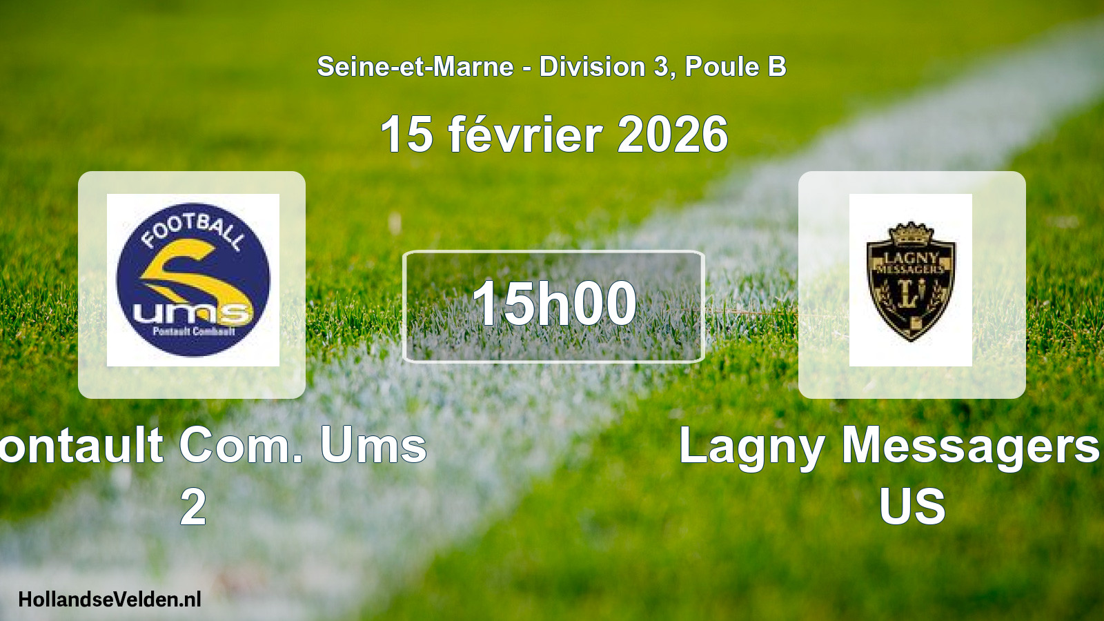 Geplande wedstrijd: Pontault Com. Ums 2 - Lagny Messagers F US (15 februari 2026)