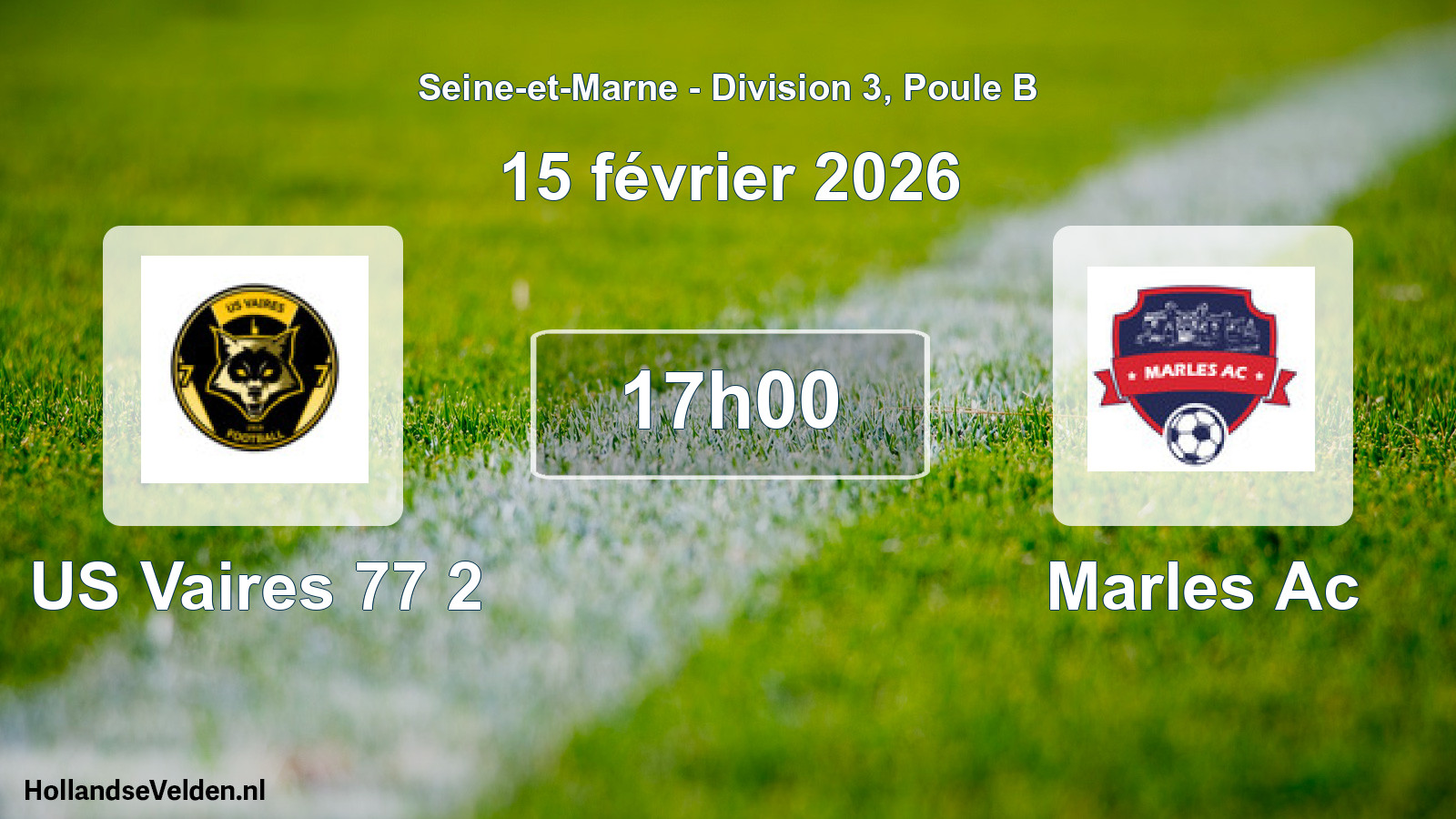Match programmé: US Vaires 77 2 - Marles Ac (15 février 2026)