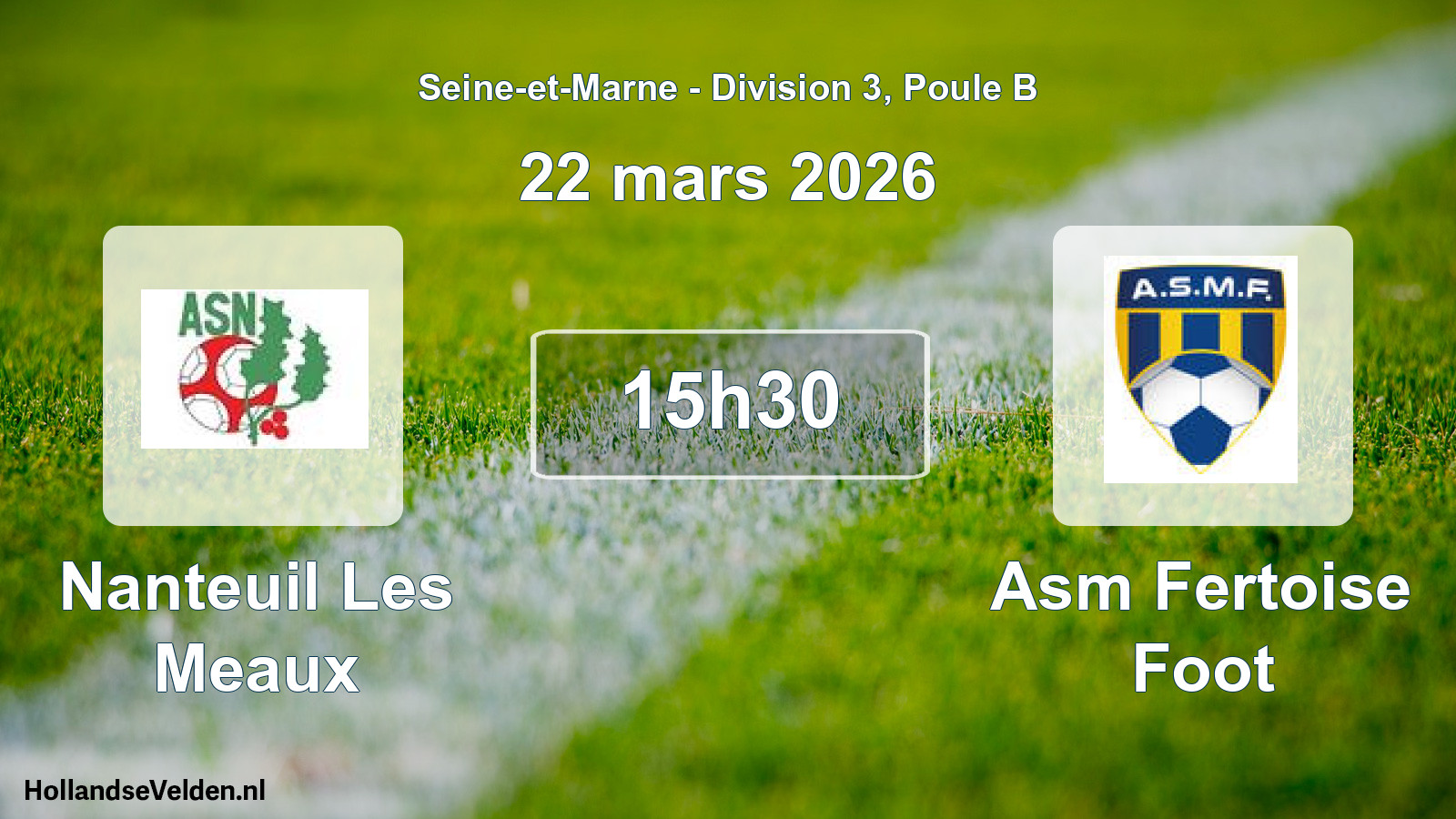 Match programmé: Nanteuil Les Meaux - Asm Fertoise Foot (22 mars 2026)