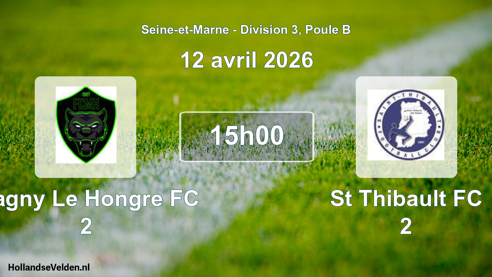 Scheduled Match: Magny Le Hongre FC 2 - St Thibault FC 2 (12 April 2026)