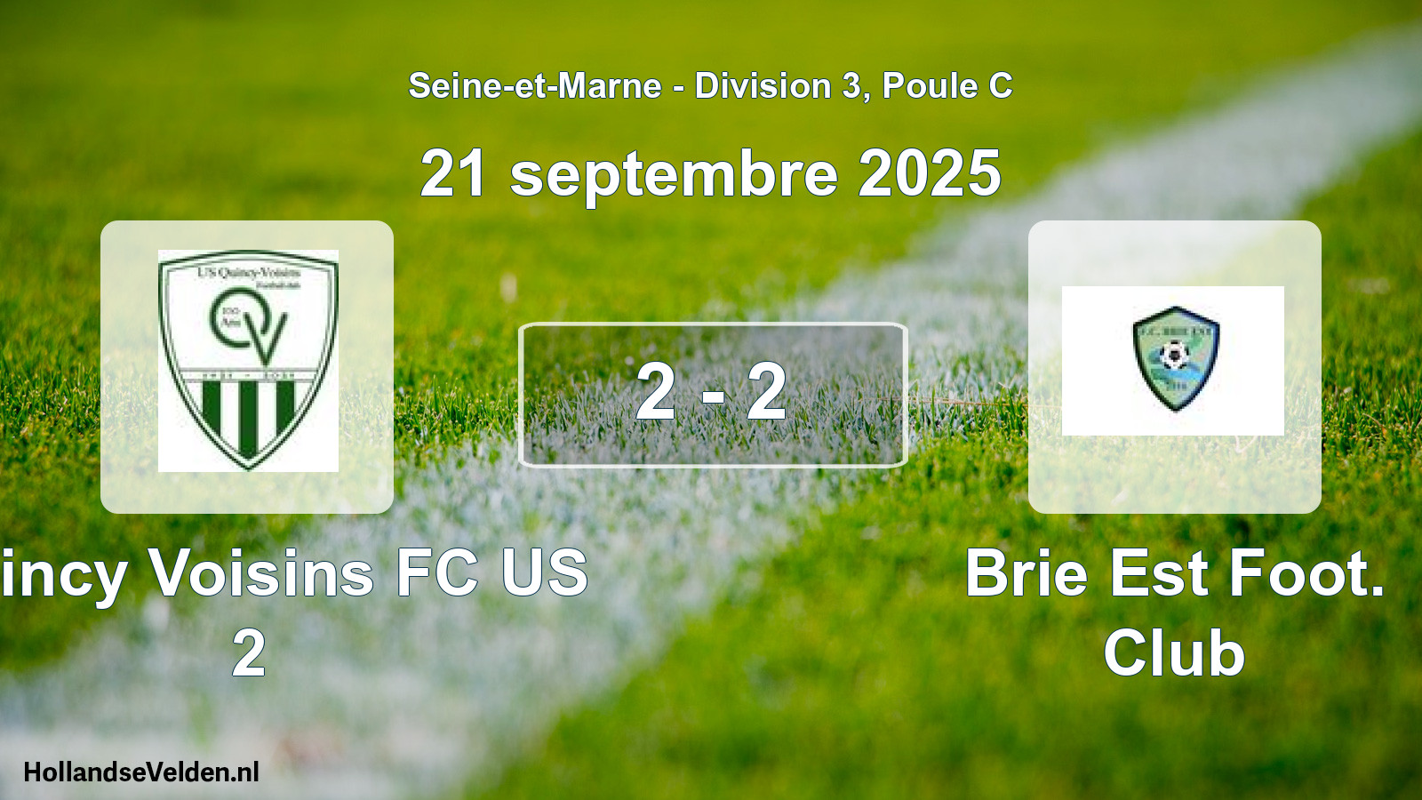 Gespeelde wedstrijd: Quincy Voisins FC US 2 - Brie Est Foot. Club 2 - 2 (21 september 2025)