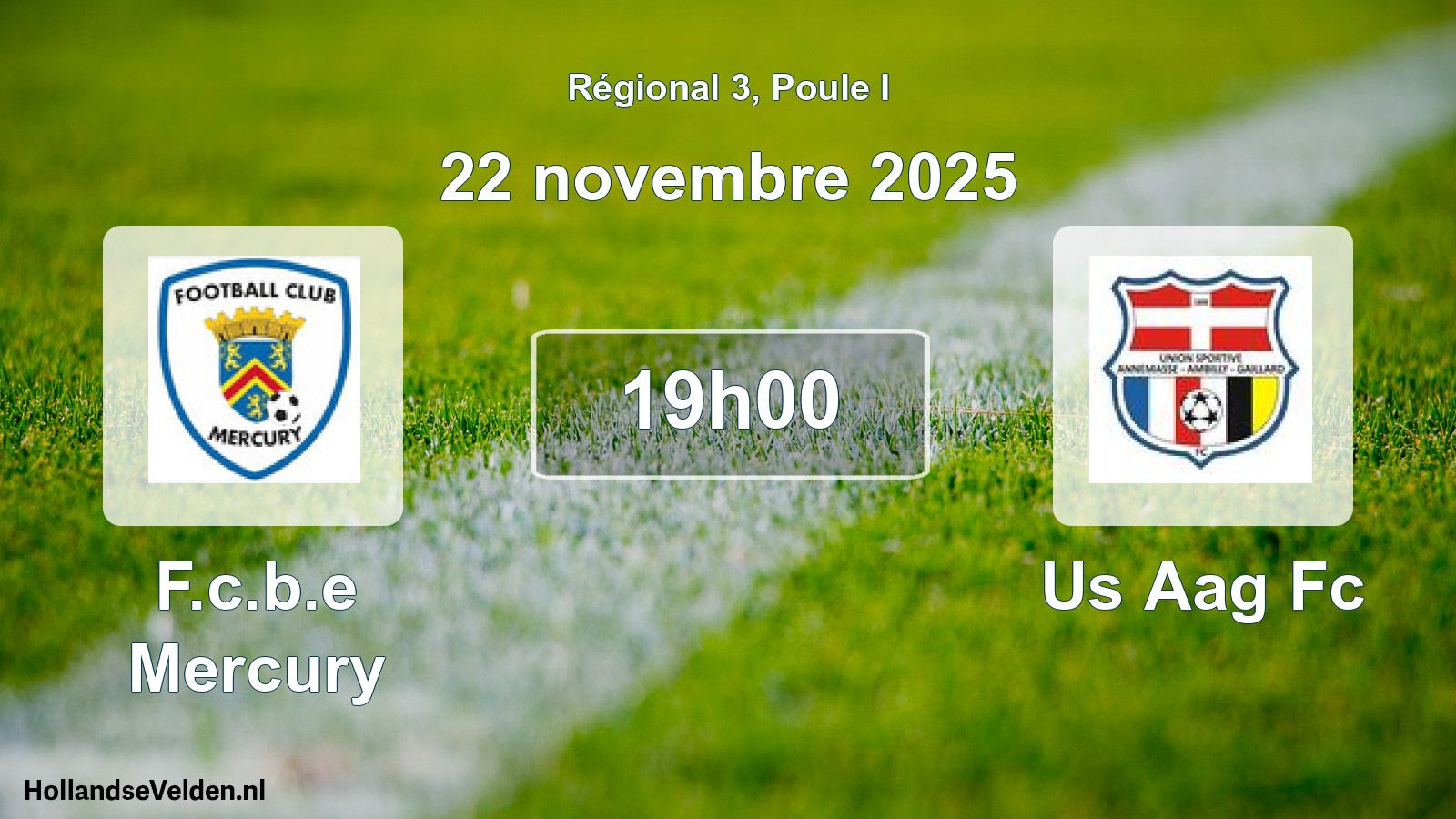 Geplande wedstrijd: F.c.b.e Mercury - Us Aag Fc (22 novembre 2025)