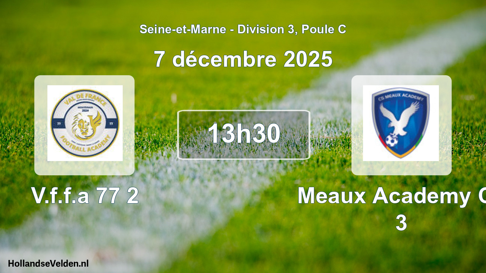 Match programmé: V.f.f.a 77 2 - Meaux Academy Cs 3 (7 décembre 2025)