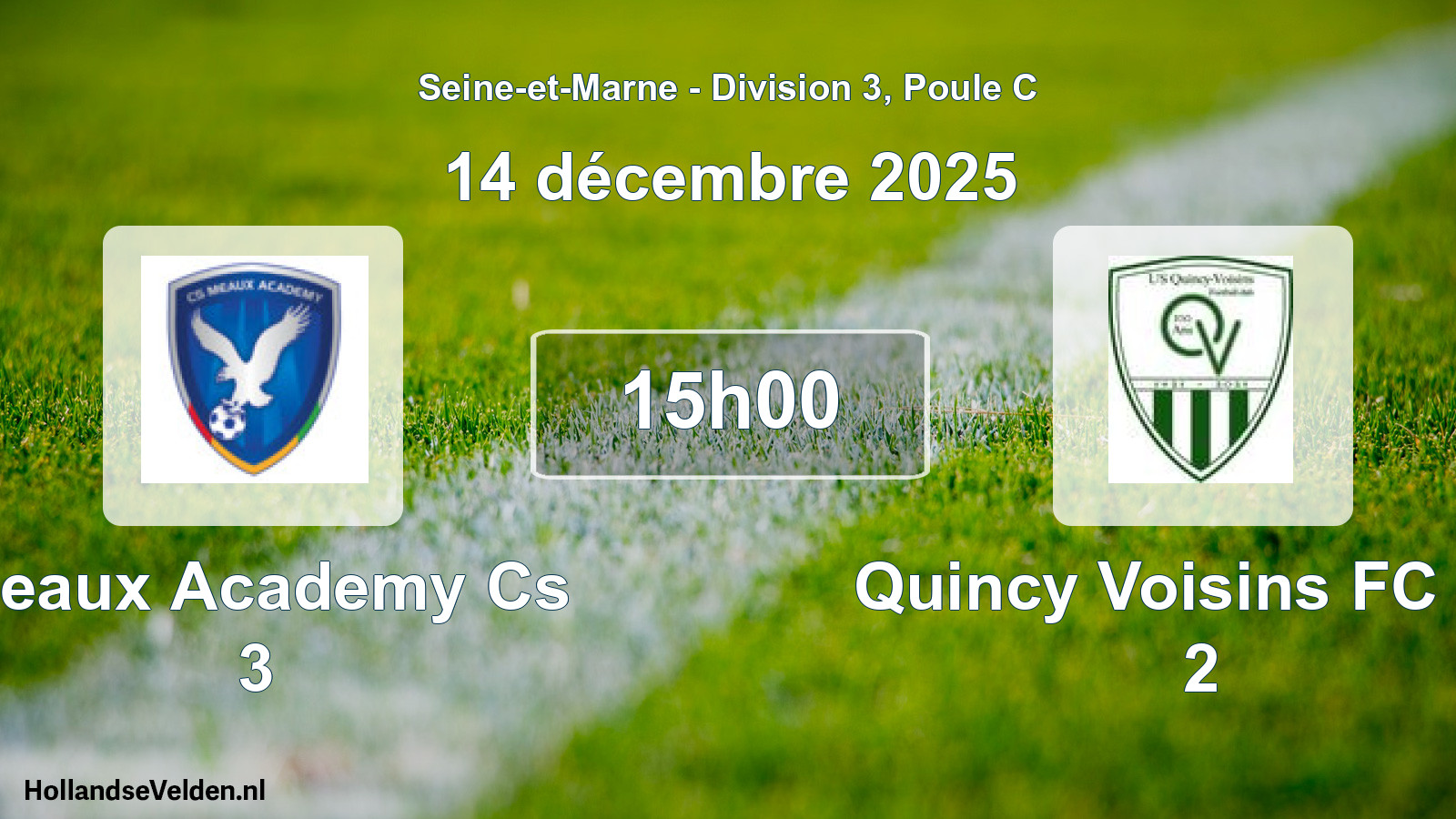 Geplande wedstrijd: Meaux Academy Cs 3 - Quincy Voisins FC US 2 (14 december 2025)