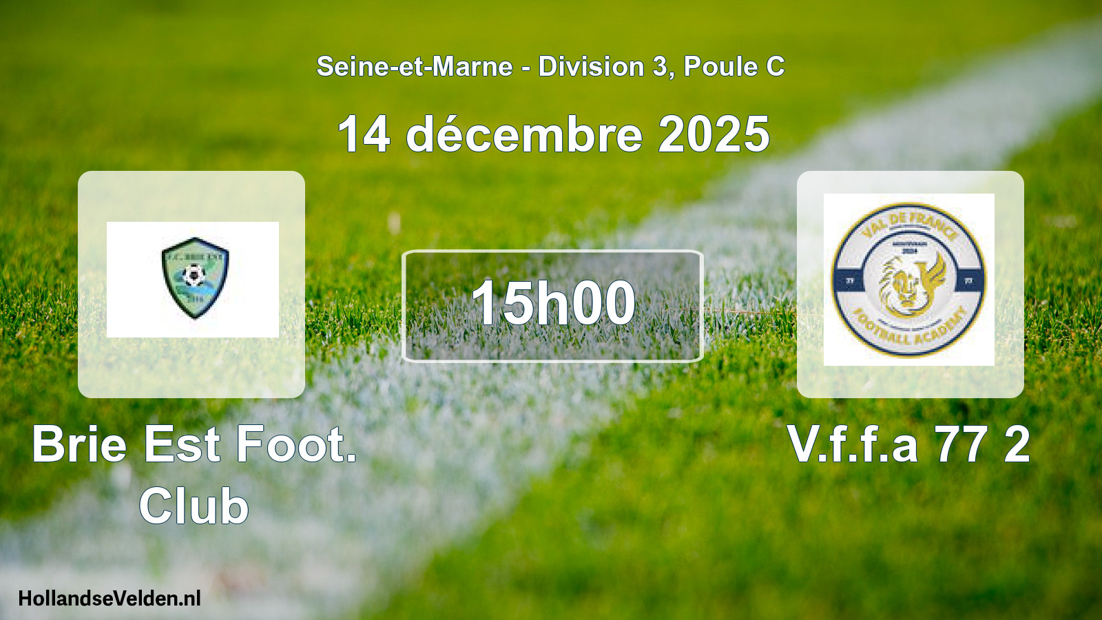Match programmé: Brie Est Foot. Club - V.f.f.a 77 2 (14 décembre 2025)