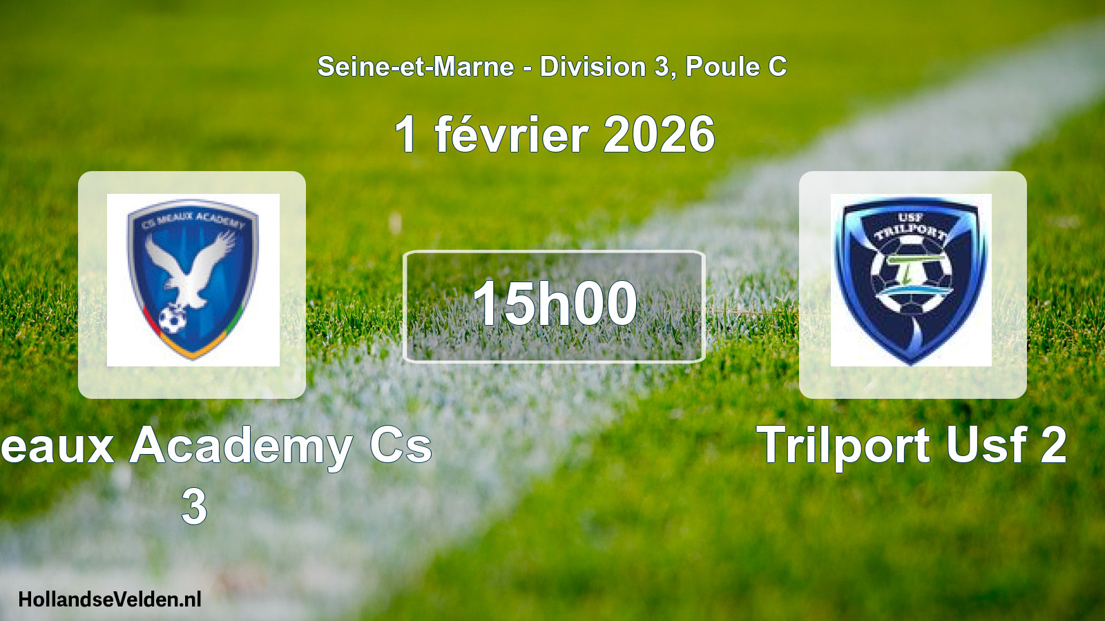 Scheduled Match: Meaux Academy Cs 3 - Trilport Usf 2 (1 February 2026)