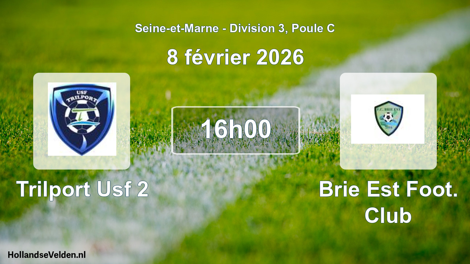 Scheduled Match: Trilport Usf 2 - Brie Est Foot. Club (8 February 2026)