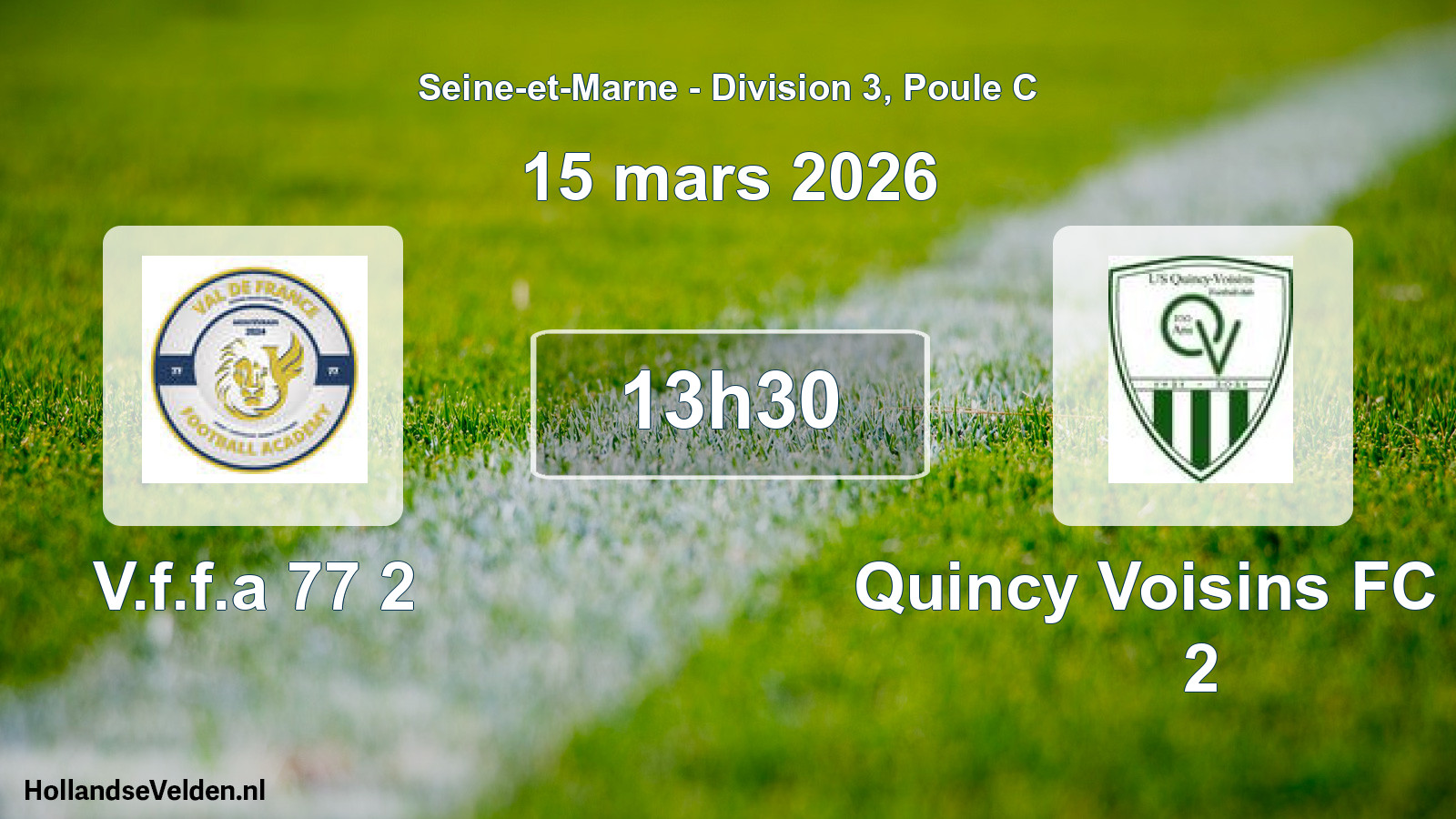 Match programmé: V.f.f.a 77 2 - Quincy Voisins FC US 2 (15 mars 2026)