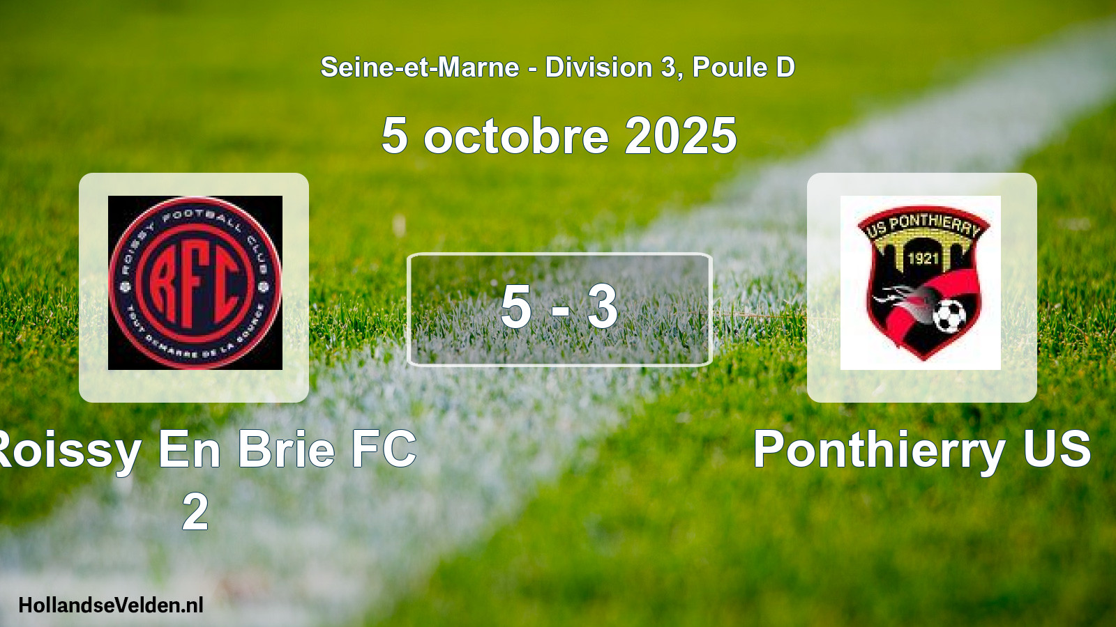 Match joué: Roissy En Brie FC 2 - Ponthierry US 5 - 3 (5 octobre 2025)