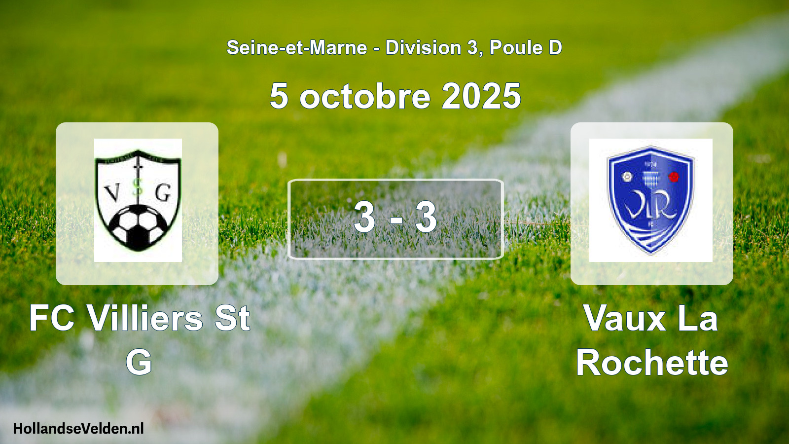 Match joué: FC Villiers St G - Vaux La Rochette 3 - 3 (5 octobre 2025)