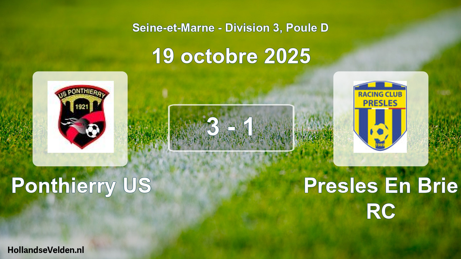 Gespeelde wedstrijd: Ponthierry US - Presles En Brie RC 3 - 1 (19 oktober 2025)
