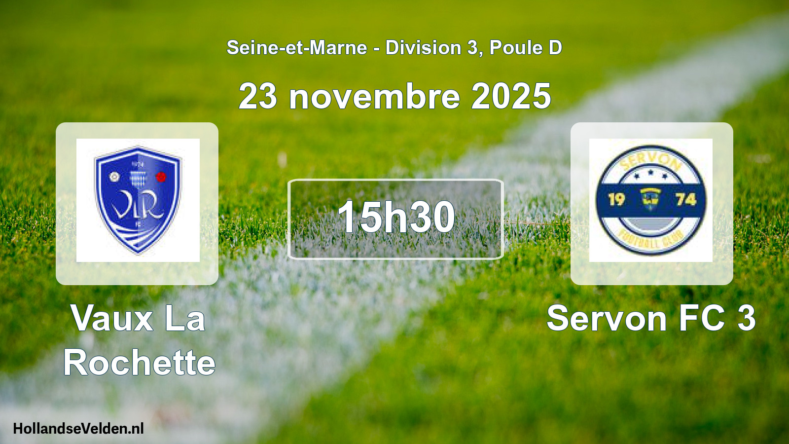 Scheduled Match: Vaux La Rochette - Servon FC 3 (23 November 2025)
