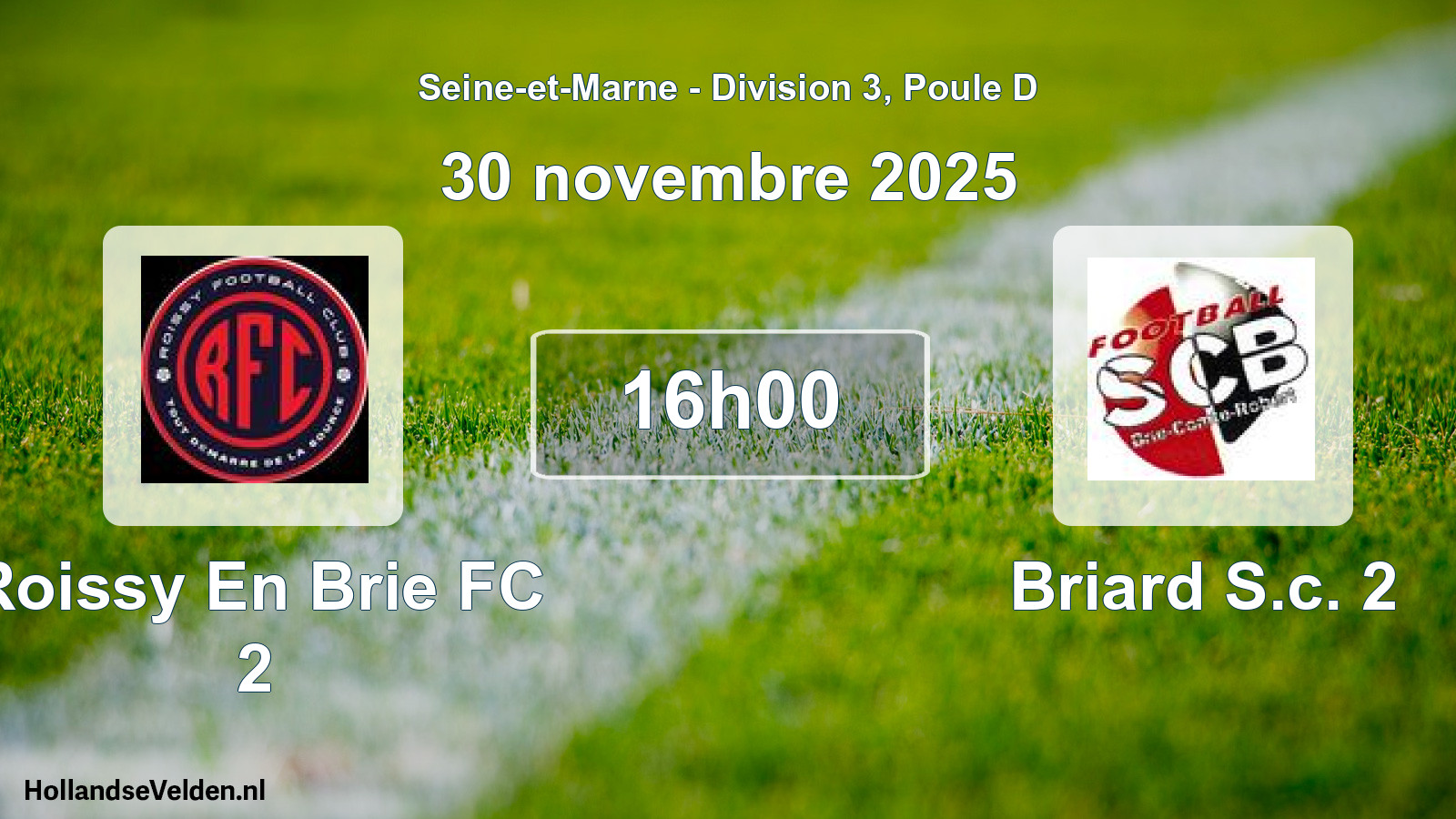 Scheduled Match: Roissy En Brie FC 2 - Briard S.c. 2 (30 November 2025)